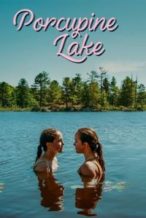 Nonton Film Porcupine Lake(2017) Subtitle Indonesia Streaming Movie Download
