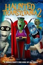 Nonton Film Haunted Transylvania 2(2018) Subtitle Indonesia Streaming Movie Download