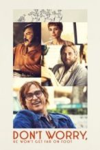 Nonton Film Don’t Worry, He Won’t Get Far on Foot(2018) Subtitle Indonesia Streaming Movie Download