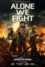 Nonton Film Alone We Fight (2018) Subtitle Indonesia Streaming Movie Download