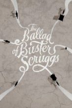 Nonton Film The Ballad of Buster Scruggs (2018) Subtitle Indonesia Streaming Movie Download