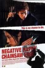 Nonton Film Negative Happy Chainsaw Edge (2007) Subtitle Indonesia Streaming Movie Download