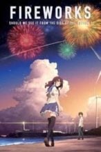Nonton Film Fireworks, Should We See It from the Side or the Bottom? (2017) Subtitle Indonesia Streaming Movie Download