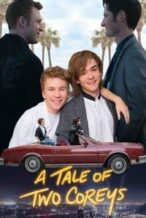 Nonton Film A Tale of Two Coreys (2018) Subtitle Indonesia Streaming Movie Download
