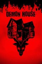 Nonton Film Demon House (2018) Subtitle Indonesia Streaming Movie Download