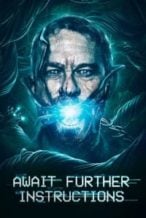 Nonton Film Await Further Instructions (2018) Subtitle Indonesia Streaming Movie Download