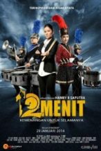 Nonton Film 12 Menit Untuk Selamanya (2014) Subtitle Indonesia Streaming Movie Download
