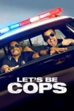 Nonton Film Let’s Be Cops (2014) Subtitle Indonesia Streaming Movie Download