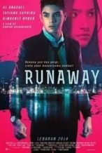 Nonton Film Runaway (2014) Subtitle Indonesia Streaming Movie Download