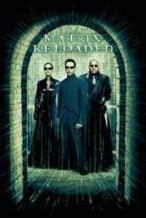 Nonton Film The Matrix Reloaded (2003) Subtitle Indonesia Streaming Movie Download