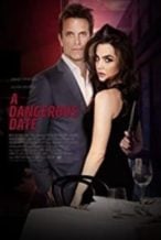 Nonton Film A Dangerous Date (2018) Subtitle Indonesia Streaming Movie Download