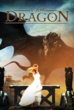 Nonton Film I am Dragon (2015) Subtitle Indonesia Streaming Movie Download