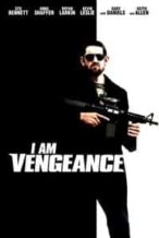 Nonton Film I Am Vengeance (2018) Subtitle Indonesia Streaming Movie Download