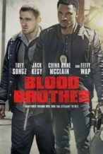 Nonton Film Blood Brother (2018) Subtitle Indonesia Streaming Movie Download