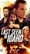 Nonton Film Last Seen in Idaho (2018) Subtitle Indonesia Streaming Movie Download