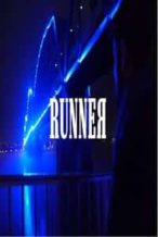Nonton Film Runner (2018) Subtitle Indonesia Streaming Movie Download