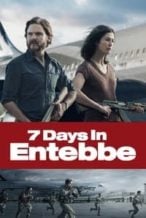 Nonton Film 7 Days in Entebbe (2018) Subtitle Indonesia Streaming Movie Download