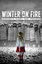 Nonton Film Winter on Fire: Ukraine’s Fight for Freedom (2015) Subtitle Indonesia Streaming Movie Download