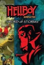 Nonton Film Hellboy Animated: Sword of Storms (2006) Subtitle Indonesia Streaming Movie Download