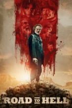 Nonton Film Road to Hell (2016) Subtitle Indonesia Streaming Movie Download