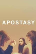Nonton Film Apostasy (2017) Subtitle Indonesia Streaming Movie Download
