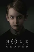 Nonton Film The Hole in the Ground (2019) Subtitle Indonesia Streaming Movie Download