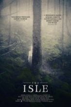 Nonton Film The Isle (2019) Subtitle Indonesia Streaming Movie Download
