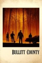 Nonton Film Bullitt County (2018) Subtitle Indonesia Streaming Movie Download