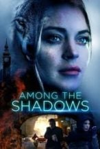 Nonton Film Among the Shadows (2019) Subtitle Indonesia Streaming Movie Download