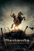 Nonton Film Manikarnika: The Queen of Jhansi (2019) Subtitle Indonesia Streaming Movie Download