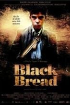 Nonton Film Black Bread (2010) Subtitle Indonesia Streaming Movie Download