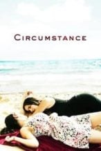 Nonton Film Circumstance (2011) Subtitle Indonesia Streaming Movie Download