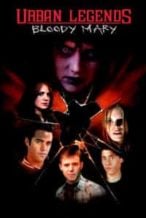 Nonton Film Urban Legends: Bloody Mary (2005) Subtitle Indonesia Streaming Movie Download