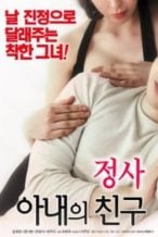 Nonton Film An Affair : My Wife’s Friend (2019) Subtitle Indonesia Streaming Movie Download