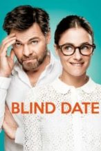 Nonton Film Blind Date (2015) Subtitle Indonesia Streaming Movie Download