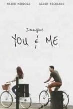Nonton Film Imagine You & Me (2016) Subtitle Indonesia Streaming Movie Download