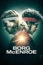 Nonton Film Borg vs McEnroe (2017) Subtitle Indonesia Streaming Movie Download