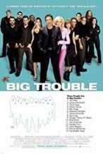 Nonton Film Big Trouble (2002) Subtitle Indonesia Streaming Movie Download