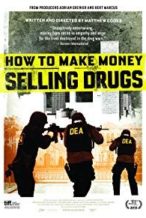 Nonton Film How to Make Money Selling Drugs (2012) Subtitle Indonesia Streaming Movie Download