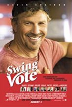 Nonton Film Swing Vote (2008) Subtitle Indonesia Streaming Movie Download
