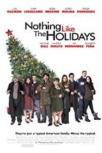 Nonton Film Nothing Like The Holidays (2008) Subtitle Indonesia Streaming Movie Download