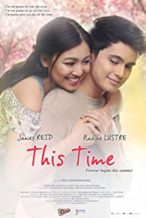 Nonton Film This Time (2016) Subtitle Indonesia Streaming Movie Download