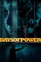 Nonton Film Days of Power (2018) Subtitle Indonesia Streaming Movie Download