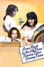 Nonton Film Come Back to the 5 & Dime, Jimmy Dean, Jimmy Dean (1982) Subtitle Indonesia Streaming Movie Download