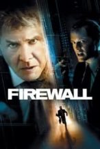 Nonton Film Firewall (2006) Subtitle Indonesia Streaming Movie Download