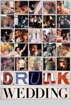 Nonton Film Drunk Wedding (2015) Subtitle Indonesia Streaming Movie Download