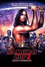 Nonton Film Samurai Cop 2: Deadly Vengeance (2015) Subtitle Indonesia Streaming Movie Download