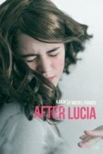 Nonton Film After Lucia (2012) Subtitle Indonesia Streaming Movie Download