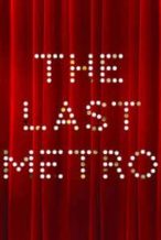 Nonton Film The Last Metro (1980) Subtitle Indonesia Streaming Movie Download