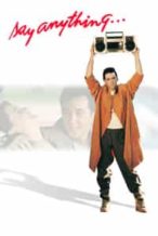 Nonton Film Say Anything… (1989) Subtitle Indonesia Streaming Movie Download